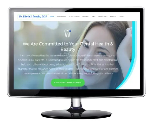 Dr. Edwin V. Josephs, DDS Dr. Edwin V. Josephs, DDS website shown on a desktop monitor